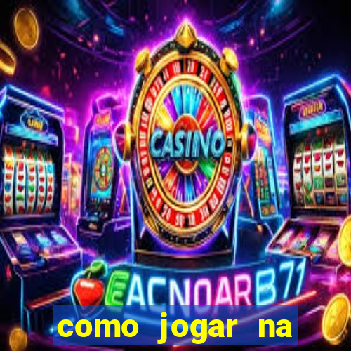 como jogar na loteca pela internet